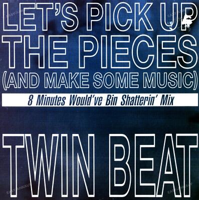 Twin-Beat - Let's Pick Up The Pieces (And Make Some Music) Maxi (VG/VG) .