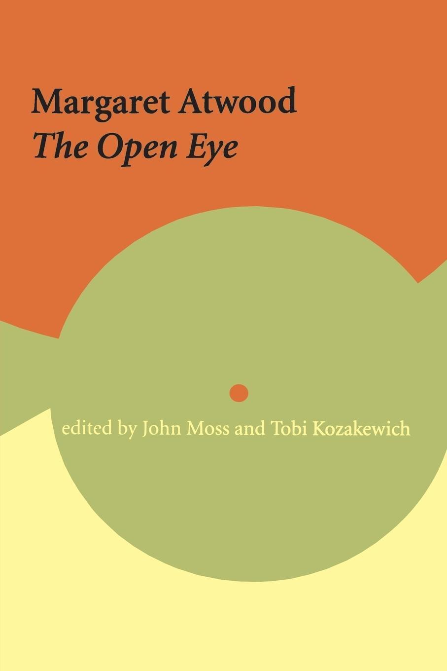 Thumbnail - Margaret Atwood The Open Eye John Moss Taschenbuch Paperback Englisch