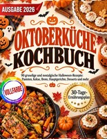 Halloween Kochbuch 90 Rezepte FüR Gruselige Pasteten Kekse Desserts