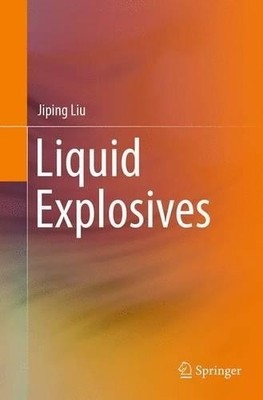 Liquid Explosives - 9783662516133