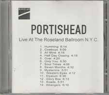 PORTISHEAD Live At The Roseland Ballroom N.Y.C. Rare French Only CDr 14 track