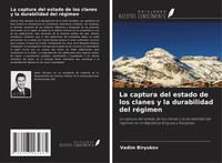 Vadim Biryukov | La Captura Del Estado De Los Clanes Y La Durabilidad Del...