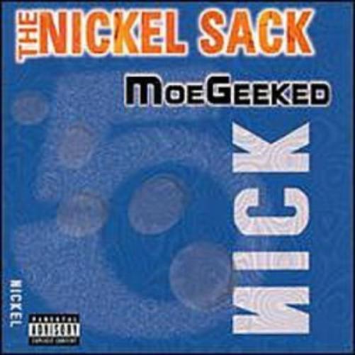Moe Geeked Nickel Sack (CD)