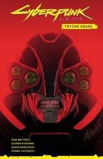 Cyberpunk 2077 Comics: Psycho Squad ~ Dan Watters ~  9783741645198