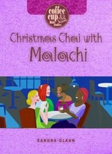 Chai with Malachi (Coffee Cup Bible Studies) 9780899573489 by Glahn, Sandra