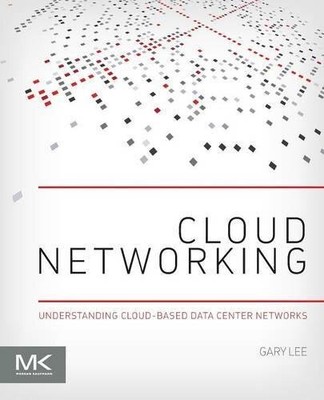CLOUD NETWORKING: UNDERSTANDING CLOUD-BASED DATA CENTER By Gary Lee **Mint**