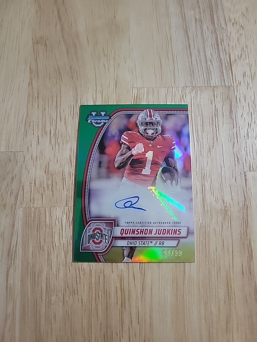 2024 Bowman University Chrome QUINSHON JUDKINS Green Refractor Autograph /99 SP