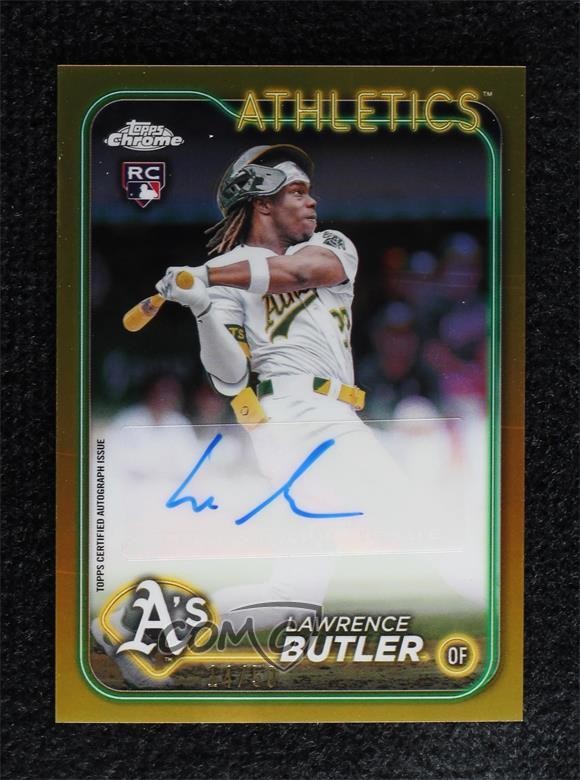2024 Topps Chrome Update Gold Refractor 14/50 Lawrence Butler Rookie Auto RC