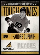 2010-11 Panini Pinnacle Tough Times Andre Dupont Philadelphia Flyers #AD