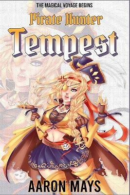 Pirate Hunter Tempest: (Pirate Hunter Tempest Book 1) By Jasmine Moore - New ...