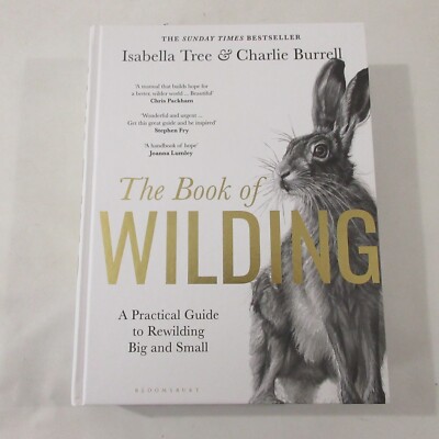 Book of Wilding Habitat Rehabilitation Practical Guide Rewilding Big Small Tree