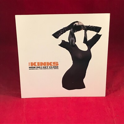 THE KINKS How Do I Get Close 1989 UK 7'' vinyl single Down All The Days original