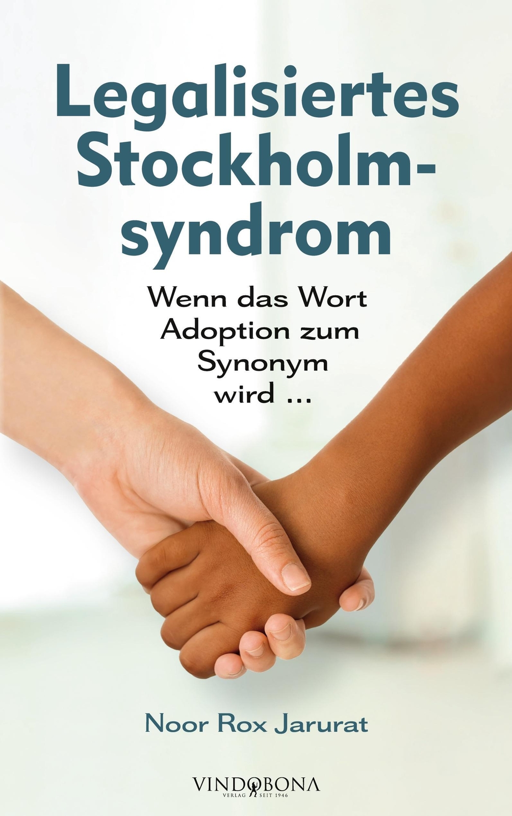 Thumbnail - Legalisiertes Stockholmsyndrom Wenn Das Wort Adoption Zum Synonym Wird