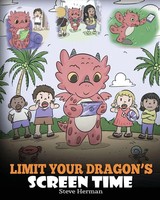 Steve Herman | Limit Your Dragon's Screen Time | Taschenbuch | Englisch (2019)