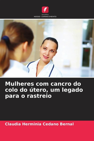 Claudia Herminia Cedano Bernal | Mulheres Com Cancro Do Colo Do úTero, Um...-image