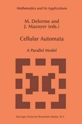 Cellular Automata: A Parallel Model by M. Delorme (English) Paperback Book