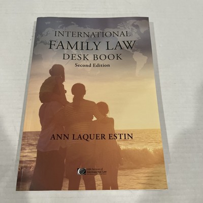 International Family Law Desk Book Second Edition