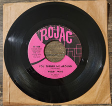 Wesley Paige You Turned Me Around / Oh My Goodness 45 Rojac 1008 Northern Soul