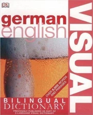 German English Bilingual Visual Dictionary (DK Visual Dictionaries) by DK