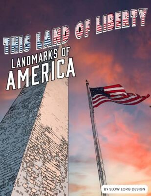 This Land of Liberty - Landmarks of America by Slow Loris Design (Paperback, ...