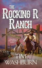 The Rocking R Ranch by Tim Washburn: New