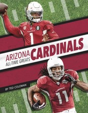Arizona Cardinals All-Time Greats (NFL All-Time Greats Set 2) (Paperback)