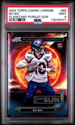 Bo Nix 2024 Topps Cosmic Chrome Planetary Pursuit Sun - PSA 9 Case Hit!