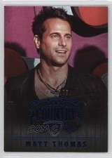 2014 Panini Country Music Blue 113/199 Matt Thomas #17 0w8