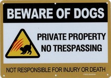 METAL SIGN - BEWARE OF DOGS - PRIVATE PROPERTY - NO TRESPASSING - REPRODUCTION