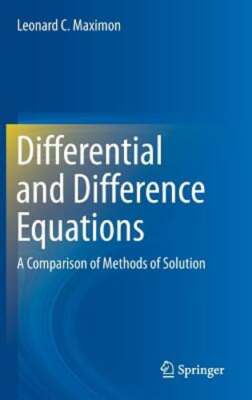 Differential and Difference Equations: A Comparison of Methods of Solution: New