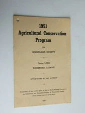 SBB118 Booklet 1951 Agricultural Conservation Program Winnebago County Rockford