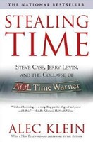 Stealing Time: Steve Case, Jerry Levin, And The Collapse Of Aol Time Warner on sale Stealing Time: Steve Case, Jerry Levin, And The Collapse Of Aol Time Warner on sale