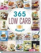 365 Low-Carb-Rezepte: Low Carb Rezepte für ein ganz... | Buch | Zustand sehr gut