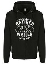 This Is What a Retired Waiter Looks Like Mens Zip Up Hoodie