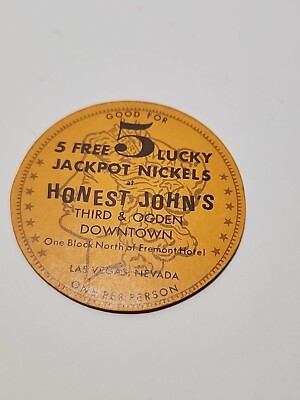 2 Honest John's Casino Good F 5 Free Lucky Jackpot Nickels coupons Yellow JRR10
