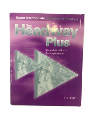 New Headway Plus: Upper Intermediate Without Key Student 3rd Edition Ed English