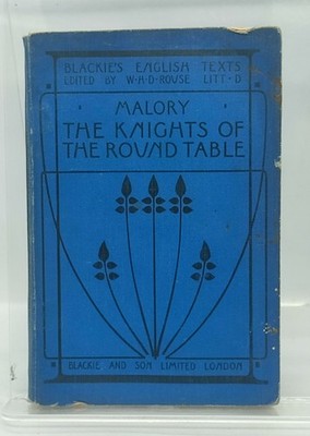 Malory Knights Round Table Vintage Hardcover Blackie's English Texts W.H.D Rouse
