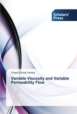 Vineet Kumar Verma | Variable Viscosity and V...
