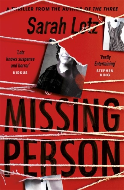 Missing Person by Sarah Lotz (Paperback Book)
