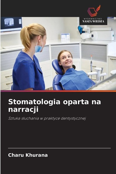 Charu Khurana | Stomatologia Oparta Na Narracji | Taschenbuch | Polnisch (2025)-image