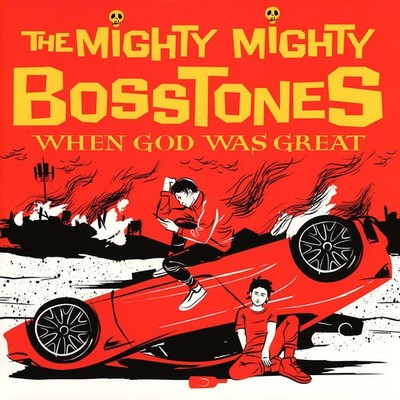 Mighty Mighty Bosstones - When God Was Great Red, White, (2021 - EU - Original)