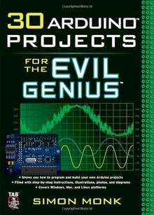 30 Arduino Projects for the Evil Genius von Monk, S... | Buch | Zustand sehr gut