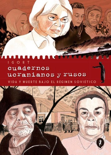 Cuadernos ucranianos y rusos: Vida y muerte bajo el régimen soviético [Spanish]