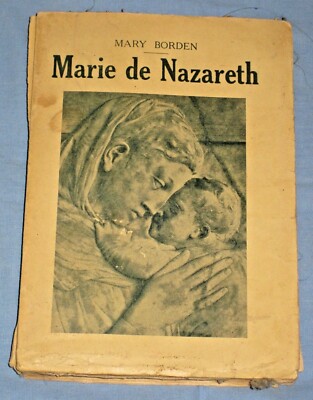 MARIE DE NAZARETH - Mary Borden - Payot 1934 (X3)