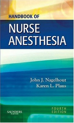 Handbook of Nurse Anesthesia Paperback John J., Plaus, Karen Nage