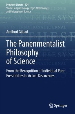 Gilead - Panenmentalist Philosophy of Science   From the Recognition o - X555z
