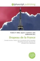 Frederic P. Miller (U. A.) | Drapeau De La France | Taschenbuch | FranzöSisch