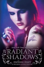 Radiant Shadows: 4 (Wicked Lovely), Marr, Melissa