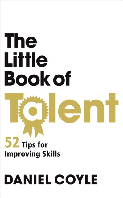 The Little Book of Talent by Daniel Coyle (Paperback Book)