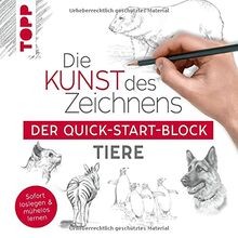 Die Kunst des Zeichnens Tiere. Der Quick-Start-Bloc... | Buch | Zustand sehr gut
